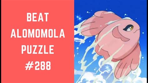 How to defeat Alomomola (stage 288) in Pokemon Shuffle.